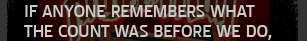 if anyone remembers what the count was before we do,