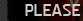please